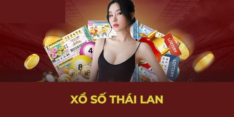 Nêu tổng quan vè trò chơi xổ số Thái Lan